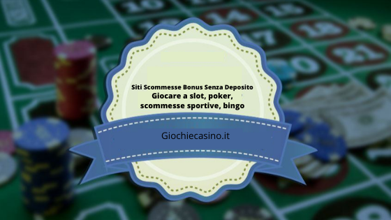 Siti Scommesse Bonus Senza Deposito