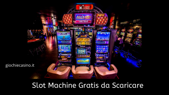 Slot Machine Gratis da Scaricare